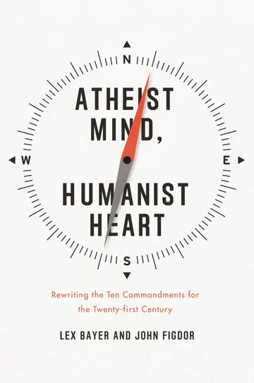 Cover of Atheist Mind, Humanist Heart