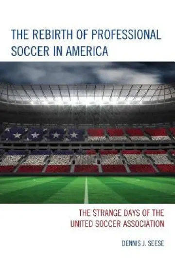 Cover of Rebirth of Professional Soccer in America