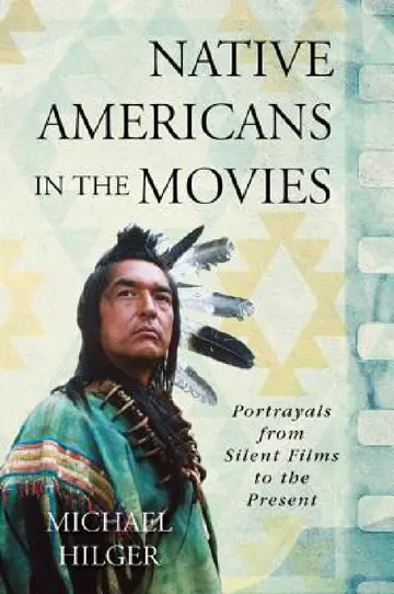 Cover of Native Americans in the Movies