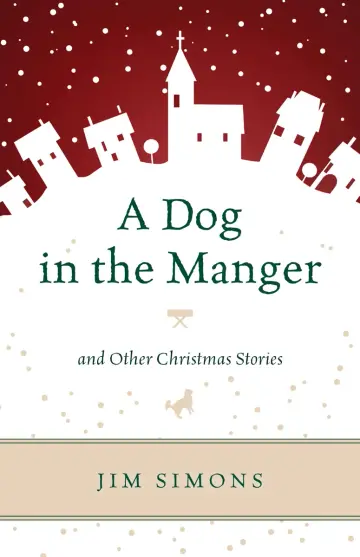 Cover of A Dog in the Manger and Other Christmas Stories