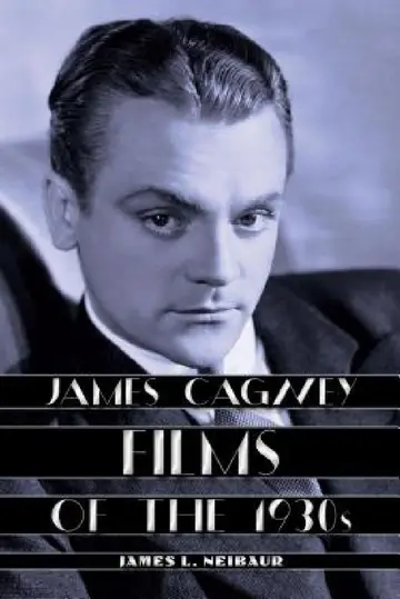 Cover of James Cagney Films of the 1930s