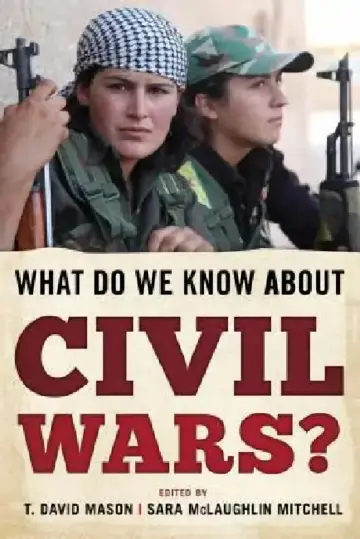 Cover of What Do We Know about Civil Wars?