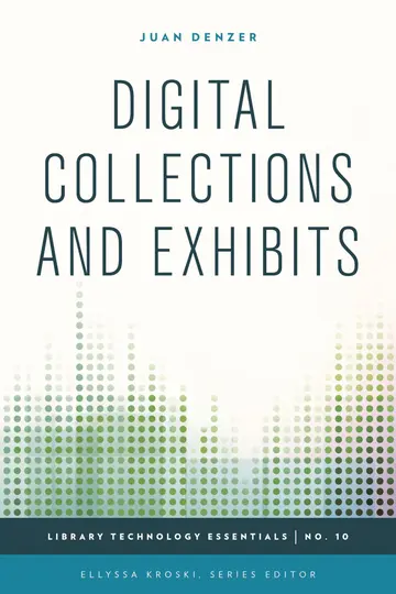 Cover of Digital Collections and Exhibits