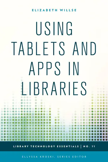 Cover of Using Tablets and Apps in Libraries