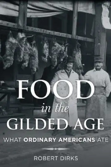 Cover of Food in the Gilded Age