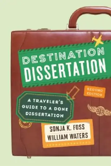 Cover of Destination Dissertation
