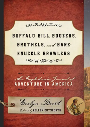 Cover of Buffalo Bill, Boozers, Brothels, and Bare-Knuckle Brawlers