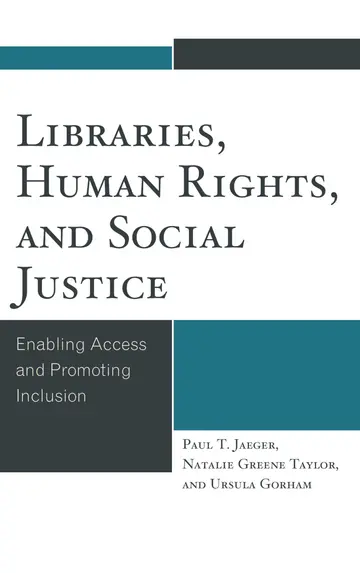 Cover of Libraries, Human Rights, and Social Justice