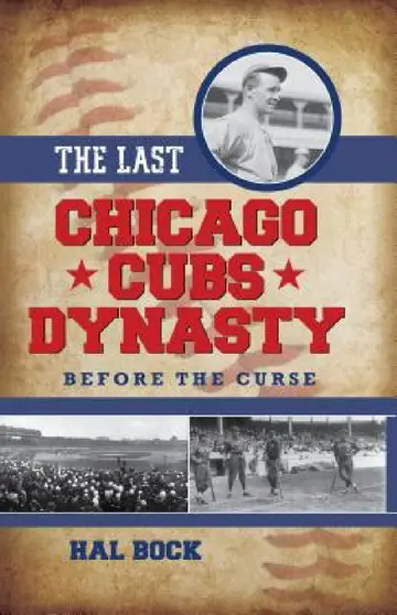 Cover of Last Chicago Cubs Dynasty