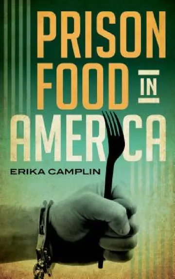 Cover of Prison Food in America