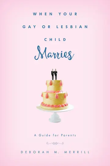 Cover of When Your Gay or Lesbian Child Marries