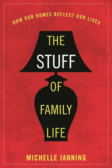 Cover of The Stuff of Family Life
