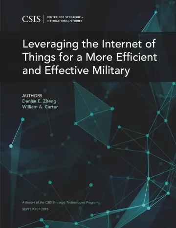 Cover of Leveraging the Internet of Things for a More Efficient and Effective Military