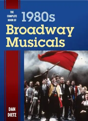 Cover of Complete Book of 1980s Broadway Musicals