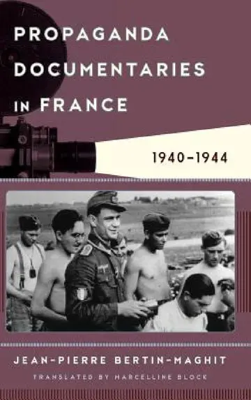 Cover of Propaganda Documentaries in France