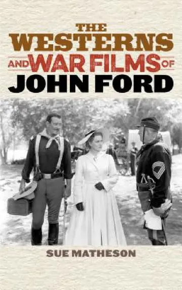 Cover of Westerns and War Films of John Ford