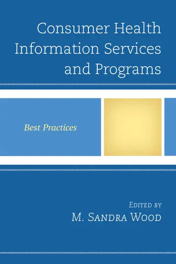 Cover of Consumer Health Information Services and Programs