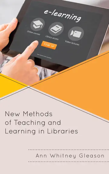 Cover of New Methods of Teaching and Learning in Libraries