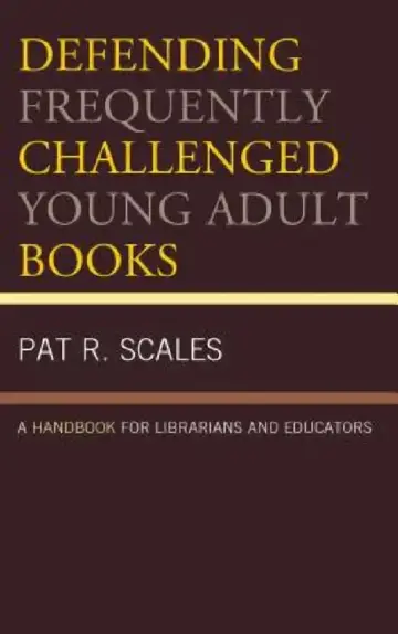 Cover of Defending Frequently Challenged Young Adult Books