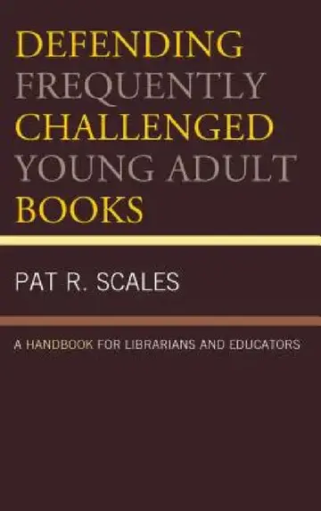 Cover of Defending Frequently Challenged Young Adult Books