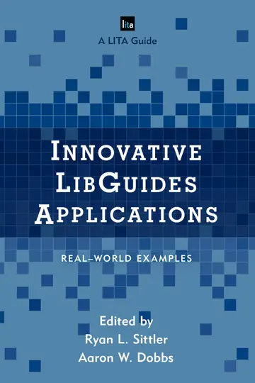 Cover of Innovative LibGuides Applications
