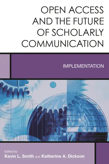 Cover of Open Access and the Future of Scholarly Communication