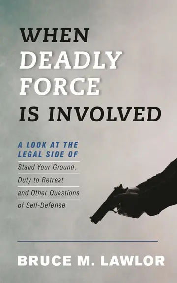 Cover of When Deadly Force Is Involved