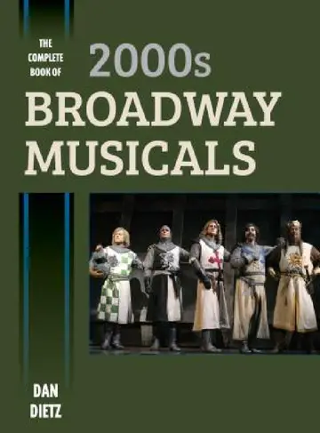 Cover of Complete Book of 2000s Broadway Musicals
