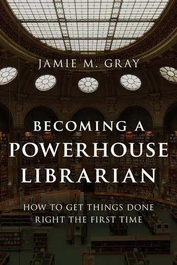 Cover of Becoming a Powerhouse Librarian