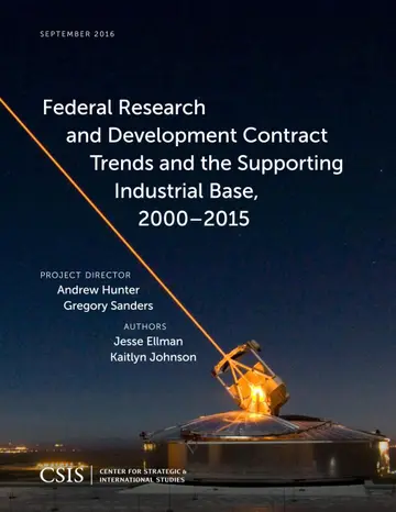 Cover of Federal Research and Development Contract Trends and the Supporting Industrial Base 2000-2015