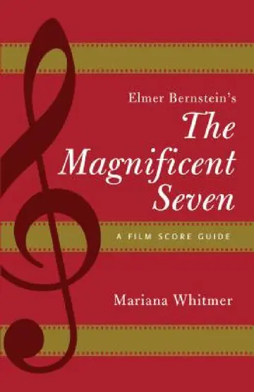 Cover of Elmer Bernstein's The Magnificent Seven