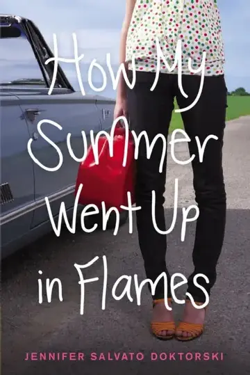Cover of How My Summer Went Up in Flames