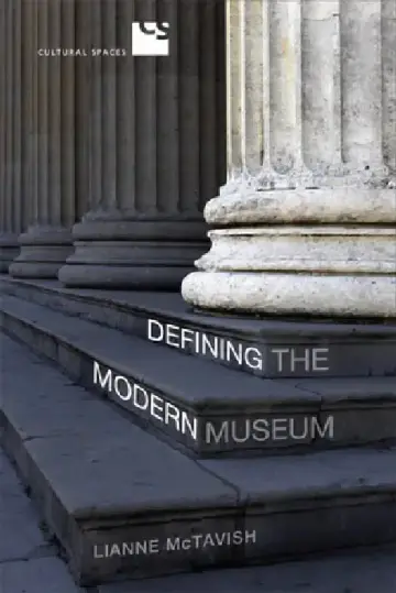 Cover of Defining the Modern Museum