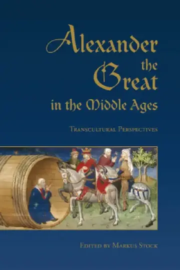 Cover of Alexander the Great in the Middle Ages
