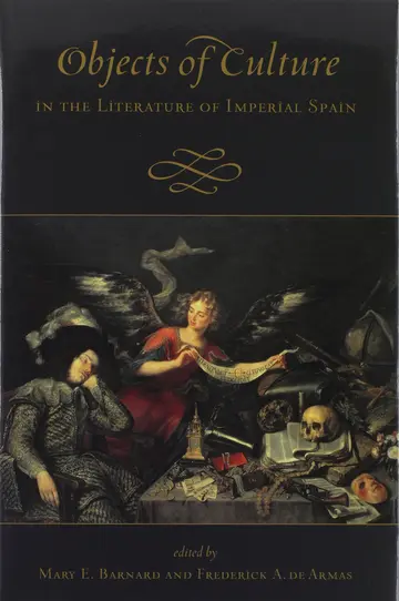 Cover of Objects of Culture in the Literature of Imperial Spain