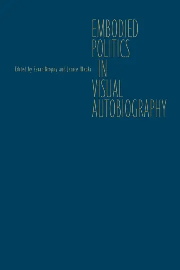 Cover of Embodied Politics in Visual Autobiography