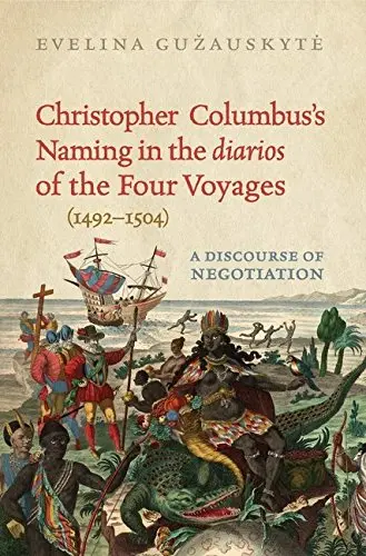 Cover of Christopher Columbus's Naming in the 'diarios' of the Four Voyages (1492-1504)