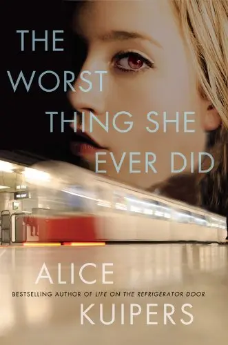 Cover of The Worst Thing She Ever Did