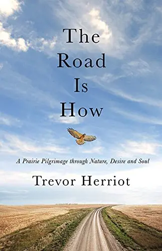 Cover of The Road Is How