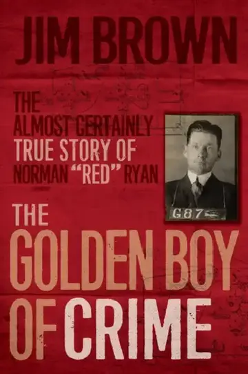 Cover of The Golden Boy of Crime