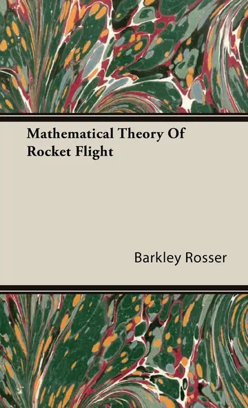 Cover of Mathematical Theory of Rocket Flight