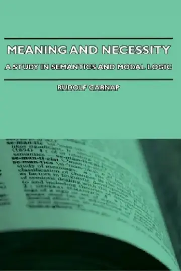 Cover of Meaning and Necessity - A Study in Semantics and Modal Logic
