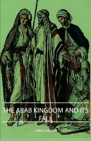 Cover of The Arab Kingdom and Its Fall