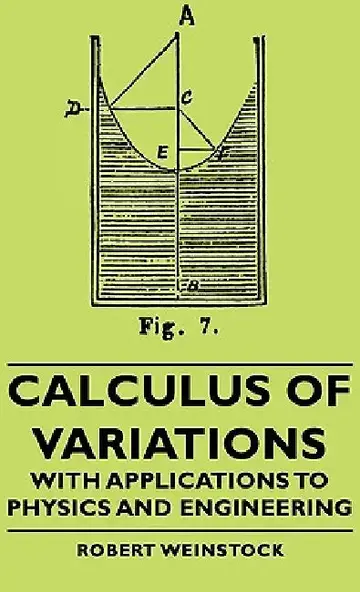 Cover of Calculus of Variations - With Applications to Physics and Engineering