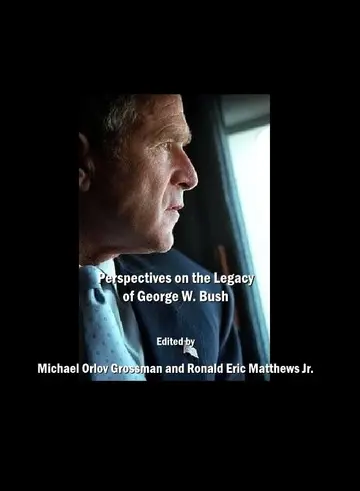 Cover of Perspectives on the Legacy of George W. Bush