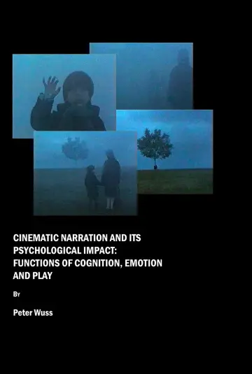 Cover of Cinematic Narration and its Psychological Impact