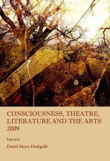 Cover of Consciousness, Theatre, Literature and the Arts 2009