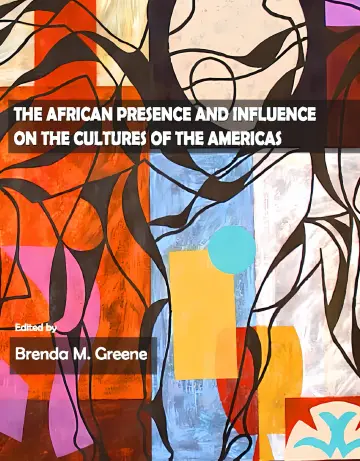Cover of The African presence and influence on the cultures of the Americas