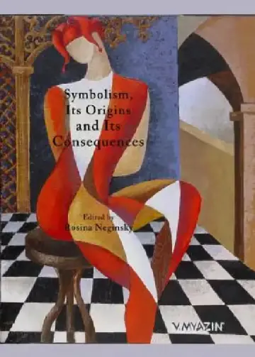 Cover of Symbolism, Its Origins and Its Consequences