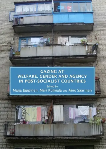 Cover of Gazing at Welfare, Gender and Agency in Post-Socialist Countries